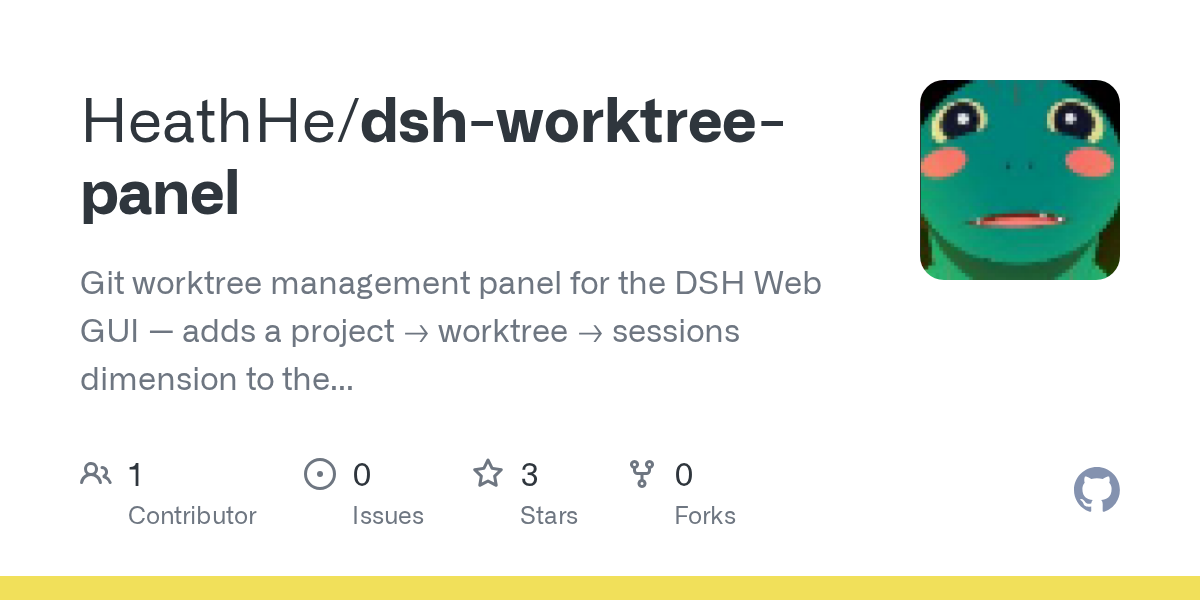 HeathHe/dsh-worktree-panel preview