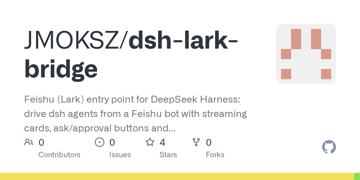 JMOKSZ/dsh-lark-bridge preview