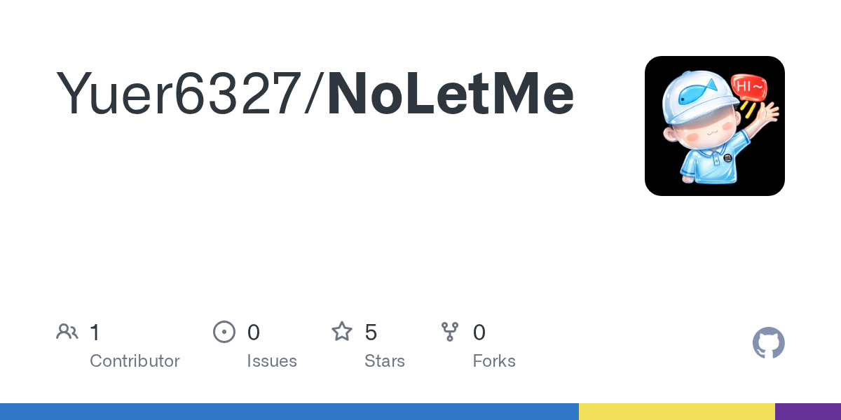 Yuer6327/NoLetMe preview