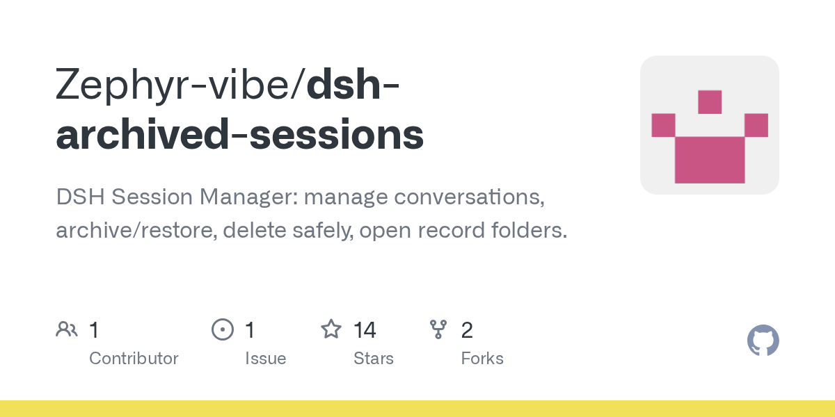 Zephyr-vibe/dsh-archived-sessions preview